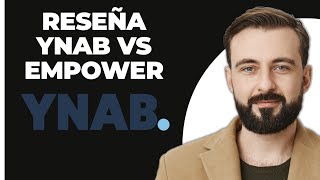 YNAB vs Empower Reseña de la Aplicación de Presupuesto 2024 [upl. by Vins]