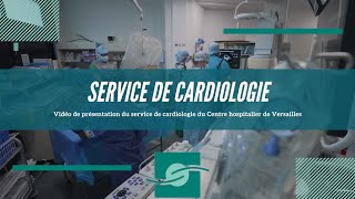 Le service de Cardiologie du Centre Hospitalier de Versailles [upl. by Netsirt484]