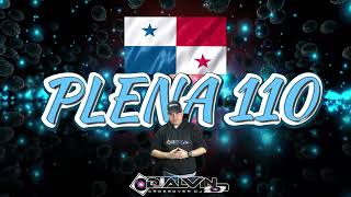 PLENA 110 PANAMA DJALVIN507 [upl. by Nylessej]