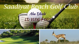 Saadiyat Beach Golf Club in Tamil  Abu Dhabi [upl. by Shel]