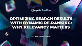 Optimizing search results with Dynamic ReRanking Why relevancy matters [upl. by Anibla]