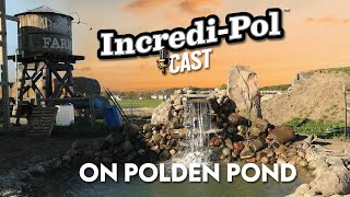 IncrediPol Cast  Episode 6 On Polden Pond [upl. by Wilkins102]