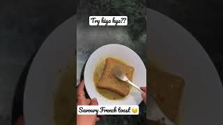 Ever tried savoury French toast  got an egg Try this shorts youtubeshorts trending [upl. by Leno37]