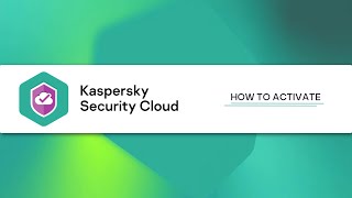 How to activate Kaspersky Security Cloud 20 [upl. by Anrim]