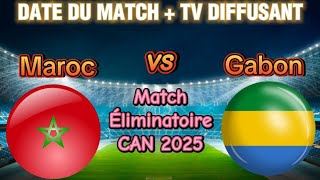 Maroc vs Gabon  Éliminatoires de la CAN 2025  موعد مباراة المغرب ضد الغابون [upl. by Adamina360]