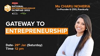 Gateway to Entrepreneurship  NEO Webinar 4 Charu Noheria Cofounder amp COO Practically [upl. by Acireh]