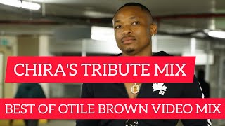 BEST OF OTILE BROWN VIDEO MIX 2024CHIRAS TRIBUTE  DJ MILLIONEA otilebrownofficial [upl. by Tandi]