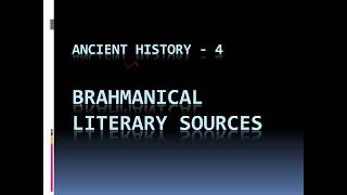 Brahmanical Literary Sources  Ancient History  4  History Optional [upl. by Emanuele57]