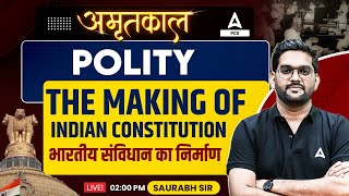 Polity for PCS Exam  The making of Indian constitution  Concept Based  Saurabh Sir  Adda247 PCS [upl. by Favrot]