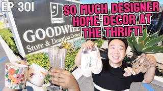 So Much Designer Home Decor at the GOodwill Trip to the Thrift Ep 301 [upl. by Airda]