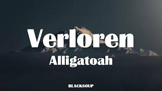 Alligatoah  Verloren Lyrics [upl. by Cuthburt]