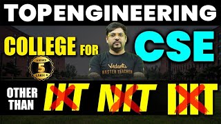 Top Engineering Colleges for CSE  Colleges Other than IIT NIT amp IIIT😱  Harsh Sir VedantuMath [upl. by Leilah]