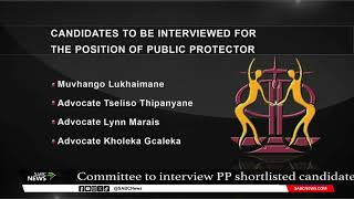 Shortlisted Public Protector candidates to be interviewed this week [upl. by Haerb]