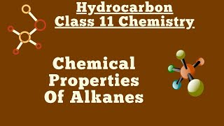 Chemical Properties Of Alkanes Class 11Chemistry AromatizationIsomerisationSubstitution Reaction [upl. by Tnias]