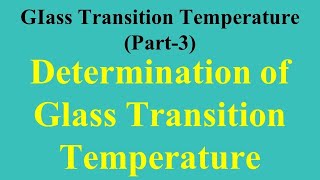 Determination of Glass Transition TemperatureGlass Transition Temperature Part3 dilatometry [upl. by Burtis]