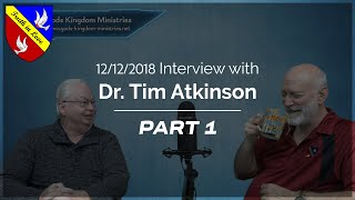 12122018  Interview with Dr Tim Atkinson  Part 1 [upl. by Ykcaj]