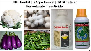 UPL Fenkil  IsAgro Fenval  TATA Tatafen  Insecticide Fenvelarate [upl. by Dehnel]