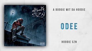 A Boogie wit da Hoodie  Odee Hoodie SZN [upl. by Stoneham]