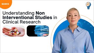 Understanding Non Interventional Studies in Clinical Research [upl. by Stephens]