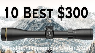 Best Hunting Scopes under 300 [upl. by Dutch67]