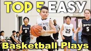 Top 5 Easiest Offensive Basketball Plays [upl. by Arocet46]