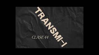 Clase 44 TransmiI [upl. by Laoj]