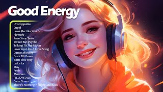 Start Your Day 🍃 Songs that makes you feel better mood  morning songs playlist [upl. by Aritak811]