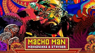 Mekkanikka amp Stryker  Macho Man [upl. by Forster]