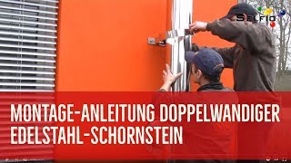 MontageAnleitung EdelstahlSchornstein nachrüsten  ideal für Selberbauer [upl. by Gnourt22]