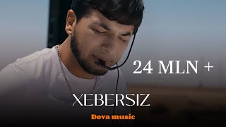 Dova music Xebersiz Official video [upl. by Devi224]