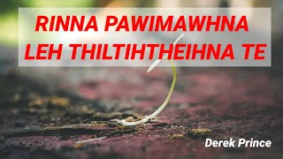 30Rinna pawimawhna leh thiltihtheihna te Derek Prince [upl. by Malamut]