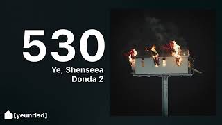 Kanye West  530 ft Shenseea  DONDA 2 [upl. by Heywood]