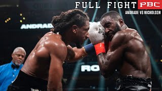 Andrade vs Nicholson FULL FIGHT January 7 2023  PBC on Showtime PPV [upl. by Yun]