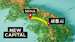 Why South Korea is Changing Its Capital City [upl. by Maegan777]