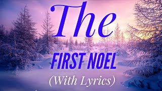 The First Noel with lyrics  The most BEAUTIFUL Christmas carol  hymn [upl. by Danaher]