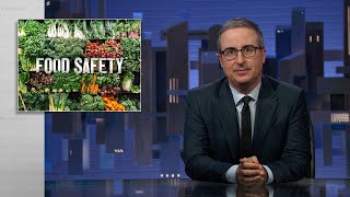 Food Safety Last Week Tonight with John Oliver HBO [upl. by Onileva]