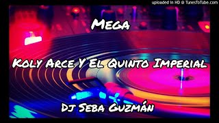 MEGA KOLY ARCE Y EL QUINTETO IMPERIAL  DJ SEBA GUZMÁN [upl. by Ellekcim951]