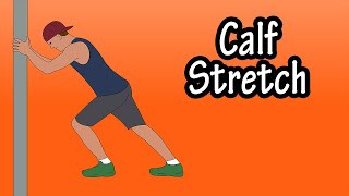 How To Perform Do A Calf Stretch Explained [upl. by Epilihp391]