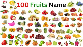 Learn 100 Fruit Names in English  Fruit Names for Kids  100 Common Fruits Vocabulary [upl. by Corson]