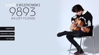 Dawid Kwiatkowski  3 Żywioły [upl. by Ahsital]