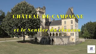 Château de Campagne et le sentier du cluzeau en Dordogne [upl. by Lema]