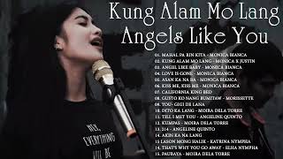 Monica Bianca Songs 2023✨Kung Alam Mo Lang Angel Like You💕Trending OPM Songs 2023💦 monicabianca [upl. by Ybocaj36]