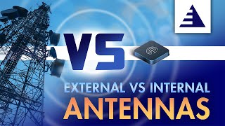 Internal vs External Antennas  Which Reigns Supreme [upl. by Jestude]