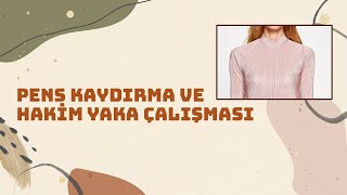 Pratik Pens Kaydırma İşlemi ve Hakim Yaka Çalışması  Modelistlik Dersleri sewing [upl. by Spalding]