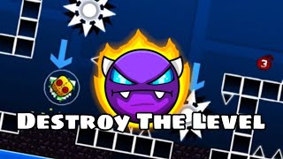 Destroy The Level Easy Demon All coinsBy Serponge  Geometry Dash 22 [upl. by Roberto]