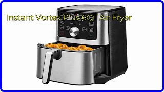 REVIEW 2024 Instant Vortex Plus 6QT Air Fryer ESSENTIAL details [upl. by Khan]