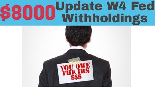 How to correct federal tax withholdings using my real income W4 2020  E49 [upl. by Shulins]