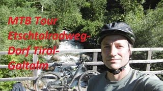 Dirks MTB Tour Etschtalradweg über Dorf Tirol zur Galtalm inkl Sturz [upl. by Arym]