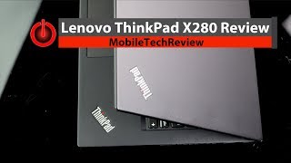 Lenovo ThinkPad X280 Review [upl. by Lahpos393]