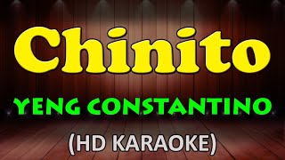 CHINITO  Yeng Constantino HD Karaoke [upl. by Nyssa]